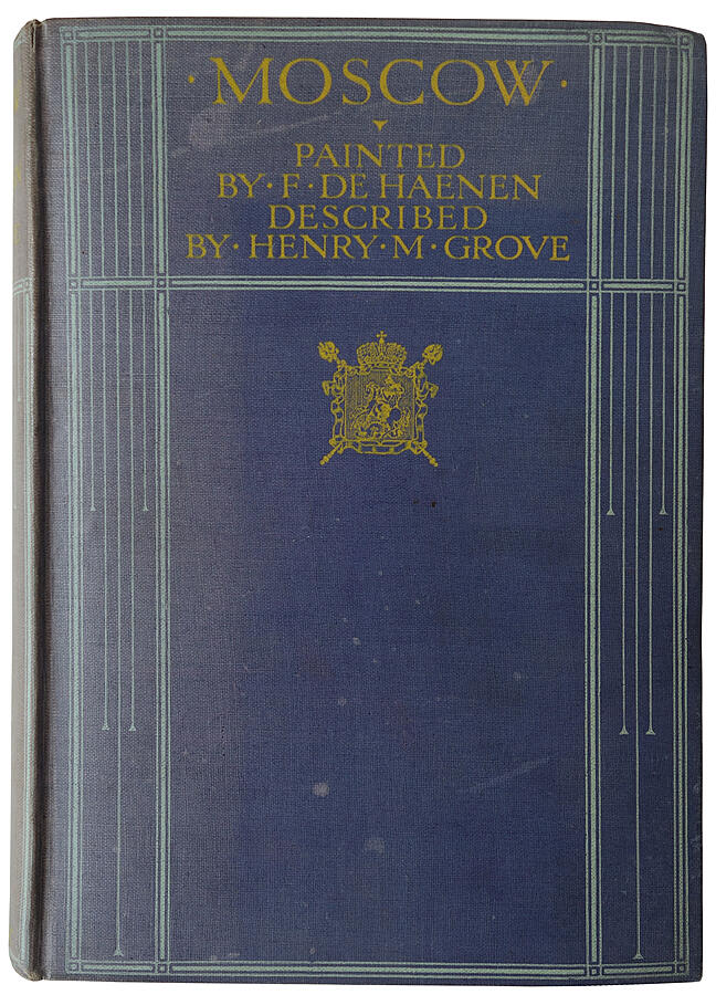 Moscow (Антикварная книга 1912г. на английском языке)