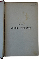Quel amour d'enfant Par M-me la comtesse de Ségur, née Rostopchine (Антикварная книга 1905 г. на французском языке)